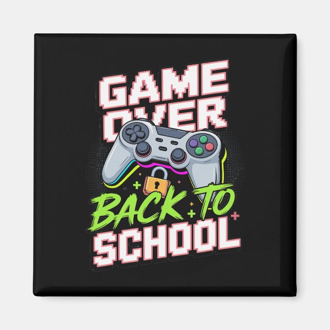 Aimant Ck To School Gamer Controller Cool Funny Video Pun (Devant)