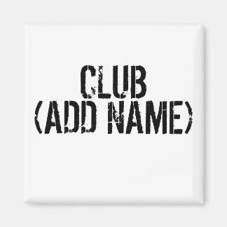 AIMANT CLUB - (AJOUTER UN NOM)