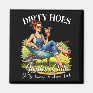 Aimant Club de jardin des salopes sales Cadeau d'amateur