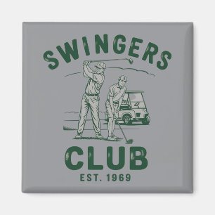 Aimant Club de Swingueurs Drôle Sarcastique Golf Golfeur