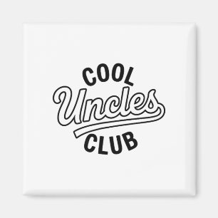Aimant Club des Oncles Cool Oncle Toujours Drôle Cket Fêt