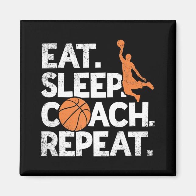 Aimant Coach Basketball Répéter Assistant Manger Sleep (Devant)