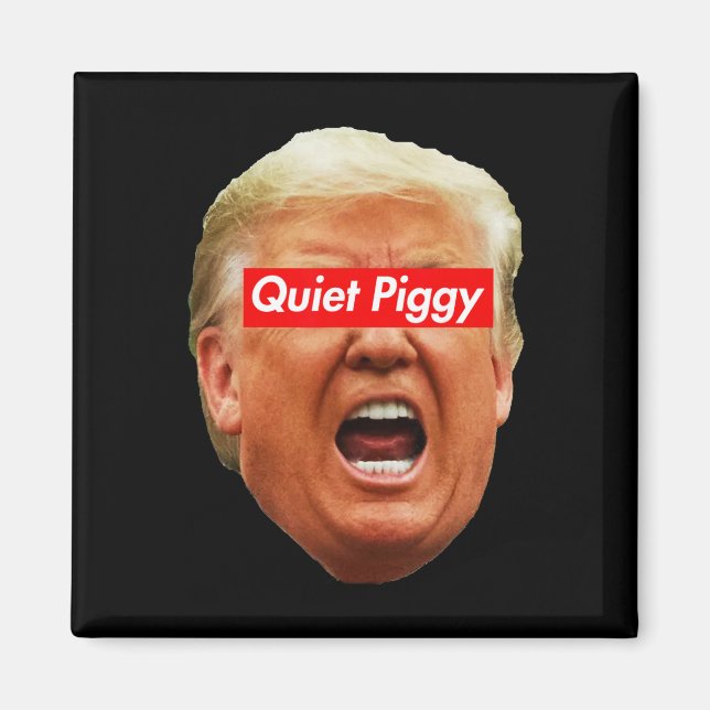 Aimant Cochon Tranquille - Anti Trump  (Devant)