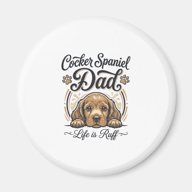 Aimant Cocker Spaniel Dad Life Is Ruff Vintage Dog Shirt_ (Devant)