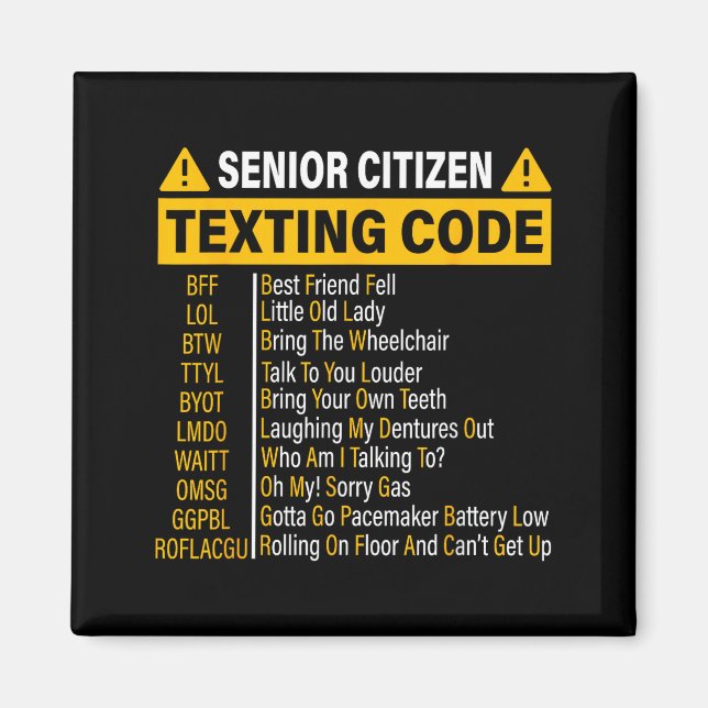 Aimant Code de SMS pour personnes âgées Cool Drôle Person (Devant)