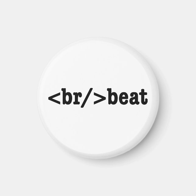 Aimant code HTML breakbeat (Devant)