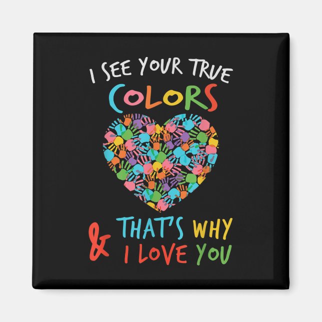 Aimant Coeur Des Mains Je Vois Vos Véritables Couleurs C' (Devant)