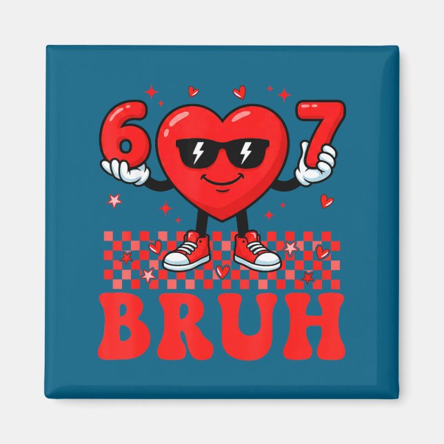 Aimant Cœur drôle 67 Six Sept Bruh Saint-Valentin Meme Ge (Devant)