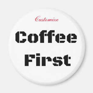 Aimant Coffee First Thunder_Cove