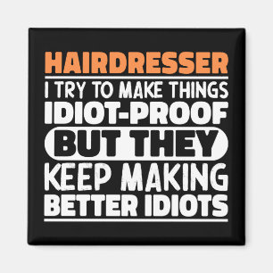 Aimant Coiffeur J'Essaie De Faire Des Choses Drôle De Drô