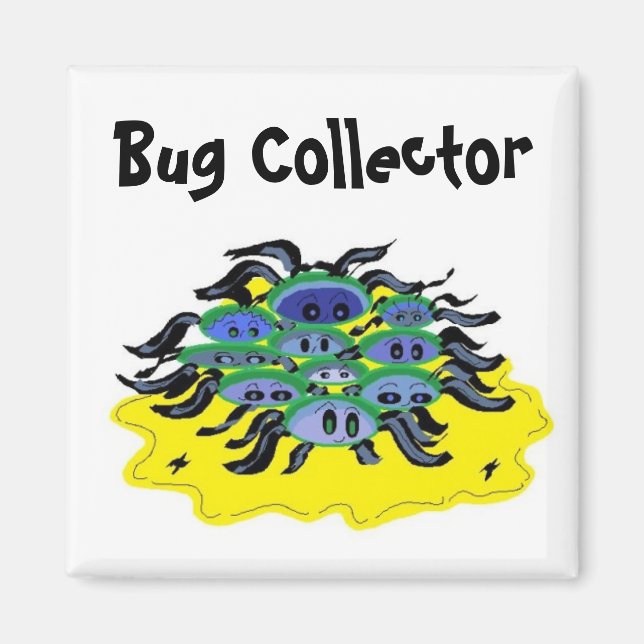 Aimant Collectionneur de bugs (Devant)