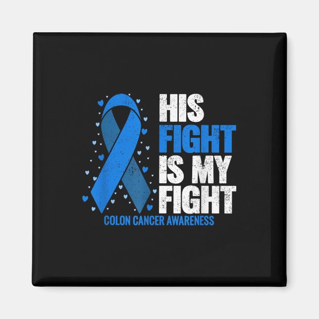 Aimant Colon Cancer Son combat est mon combat Colon Cance (Devant)