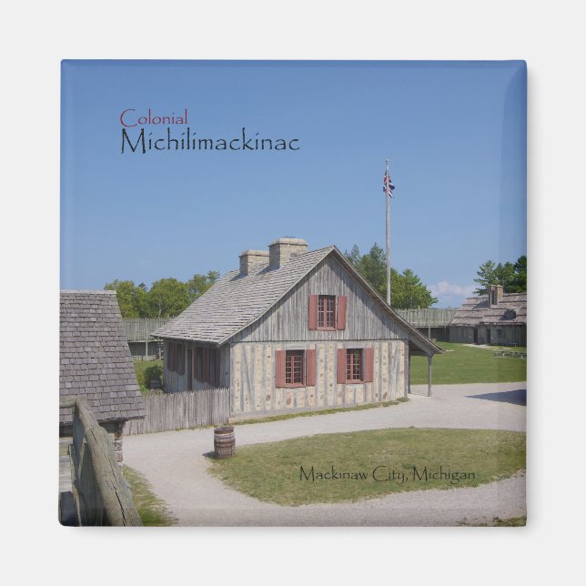Aimant colonial Michilimackinac (Devant)