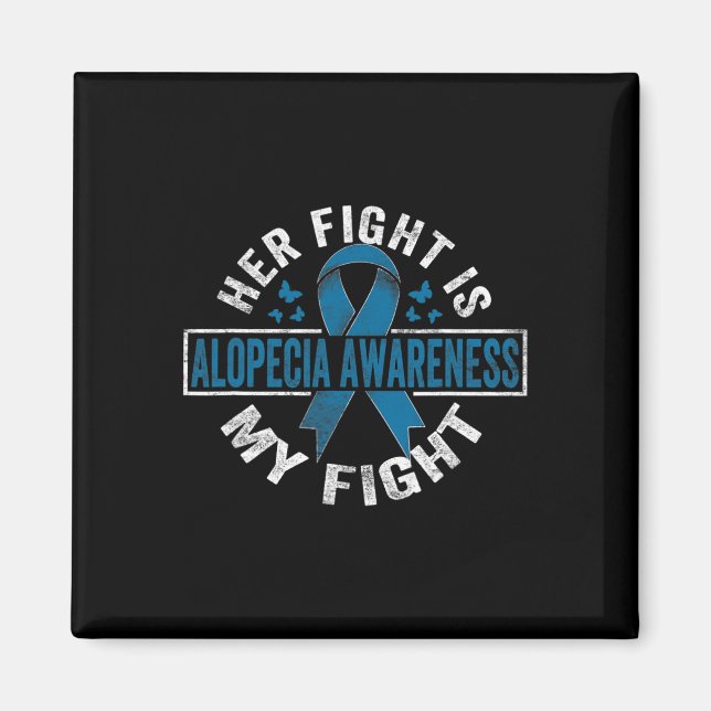Aimant Combattre est mon combat Alopecia Sensibilisation  (Devant)