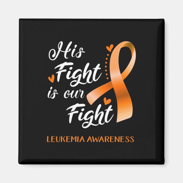 Aimant Combattre est notre combat Leukemia Sensibilisatio (Devant)