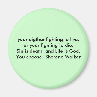 Aimant Combattre pour vivre