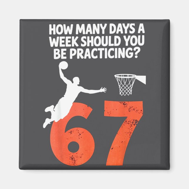 Aimant Combien de jours drôle 67 Meme Basketball à la pra (Devant)