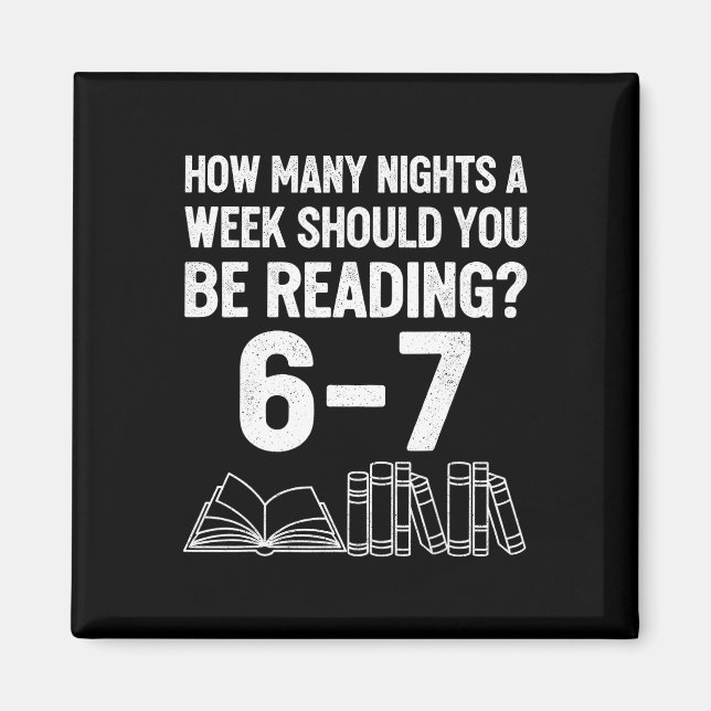 Aimant Combien de nuits par semaine devriez-vous lire 6 7 (Devant)