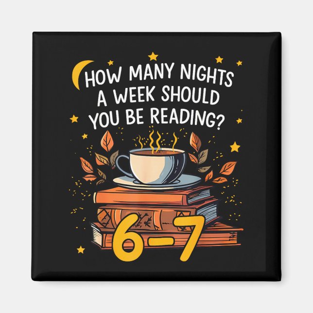 Aimant Combien de nuits par semaine devriez-vous lire 6 7 (Devant)