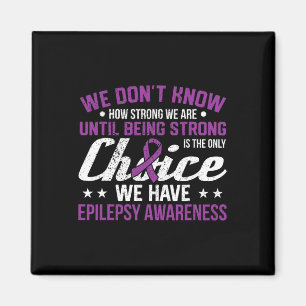 Aimant Comme nous sommes forts seulement Choice Epilepsy