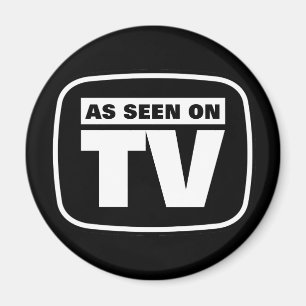 Aimant Comme vu à la télévision - noir et blanc