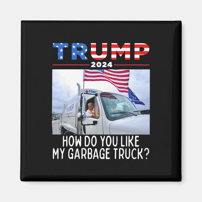 Aimant Comment aimez-vous mon camion de Garge votant Trum (Devant)