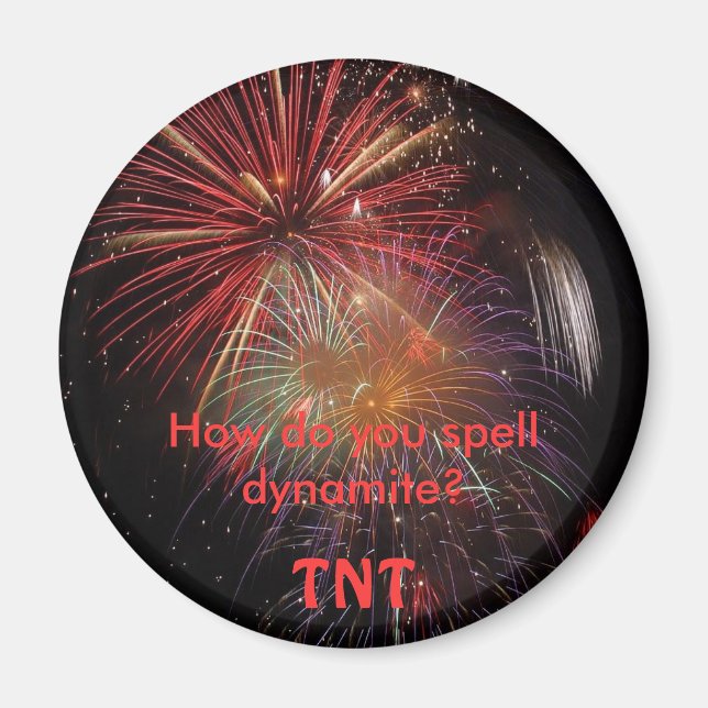 Aimant Comment épelle-tu la dynamite ?. (Devant)