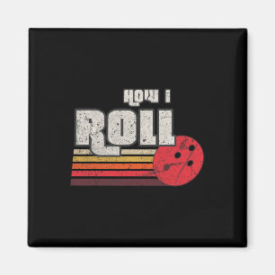 Aimant Comment je roule Funny Graphic Bowling Strikes Lea
