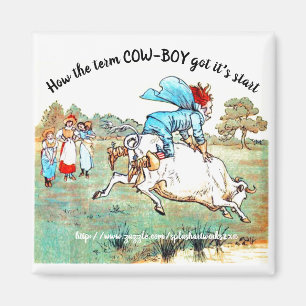 Aimant "Comment le terme COW-BOY a-t-il commencé ?"