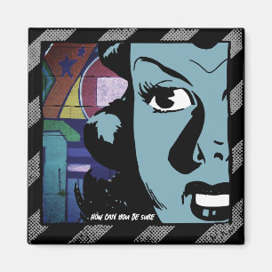 Aimant Comment pouvez-vous en être sûr ?