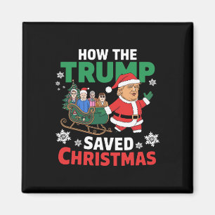 Aimant Comment Trump a sauvé Noël Drôle Trump Christma