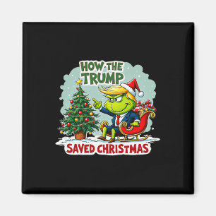 Aimant Comment Trump a sauvé Noël Drôle Trump Christma
