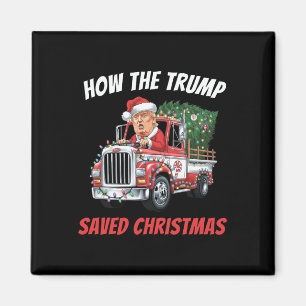Aimant Comment Trump a sauvé Noël Les chemises amusantes