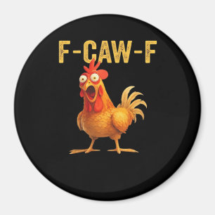 Aimant Conception créative et décontractée Funny F Caw F