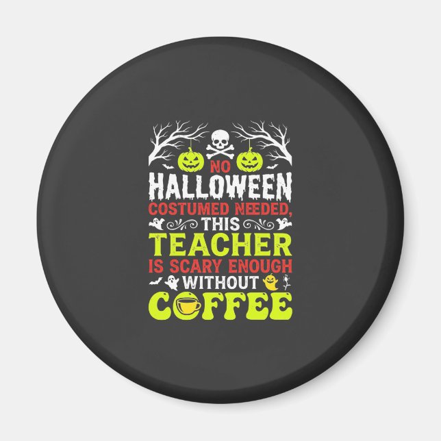 Aimant Conception de café assez effrayante pour Halloween (Devant)
