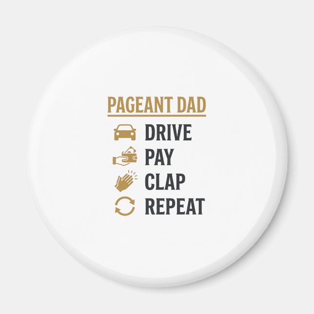 Aimant Conception de chemise Pageant Dad Drive Pay Clap R (Devant)