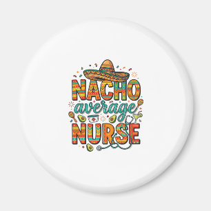 Aimant Conception de chemise vectorielle Nacho Average Nu