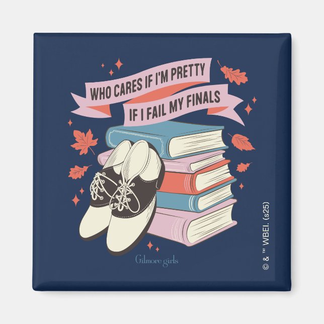 Aimant Conception de citation de finales de Gilmore Girls (Devant)