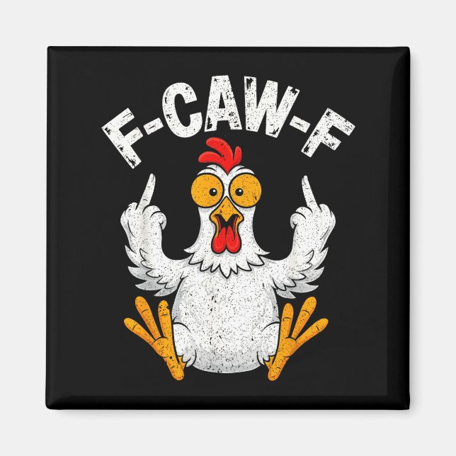 Aimant Conception de citation d'humour de poulet drôle Ca (Devant)