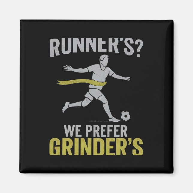 Aimant Conception de fan de soccer Nous préférons grinder (Devant)