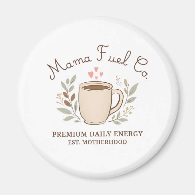 Aimant Conception de maman Maman Fuel Co. Café confortabl (Devant)