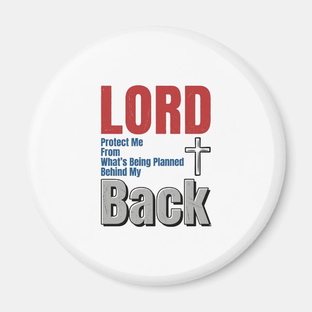 Aimant Conception de t-shirt de foi chrétienne Lord Prote (Devant)