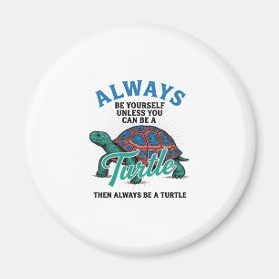 Aimant Conception de T-Shirt Tortue Sois Toi-même Vintage
