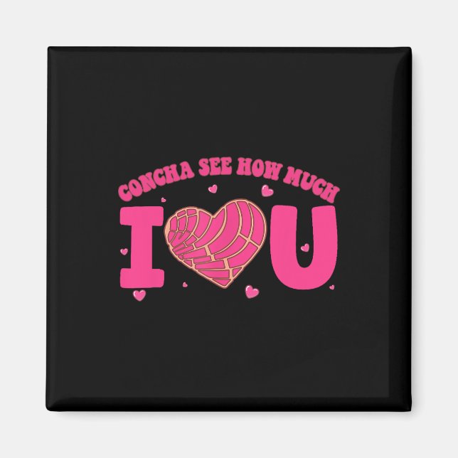 Aimant Concha Voir Combien Je T'aime Concha Saint Valenti (Devant)