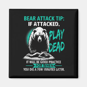 Aimant Conseil d'attaque d'ours de camping Faire le mort