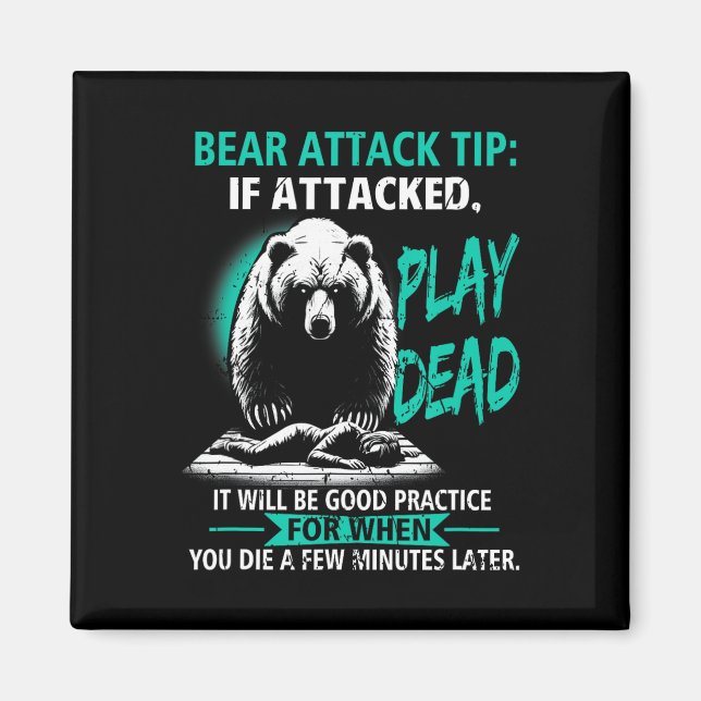 Aimant Conseil d'attaque d'ours de camping Faire le mort  (Devant)