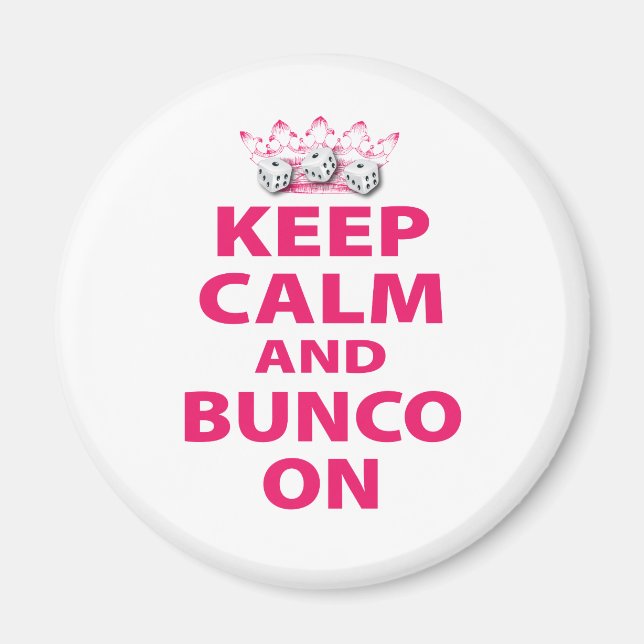 Aimant Conserver le calme et Bunco sur la conception (Devant)