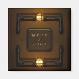 Aimant "Conserver le calme et la vapeur" Machine Age Stea