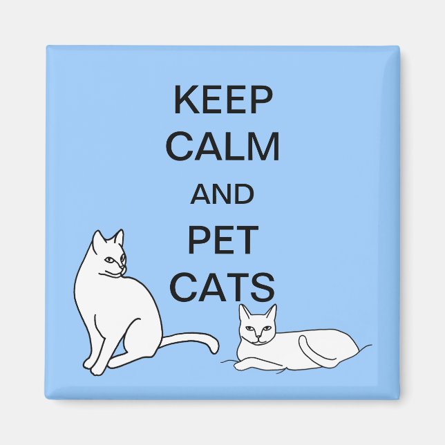 Aimant Conserver le calme et les chats pour animaux de co (Devant)