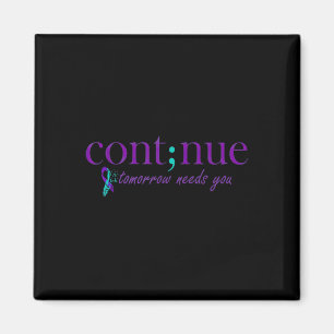 Aimant Continuer Demain Besoin De Vous Suicide En Santé M